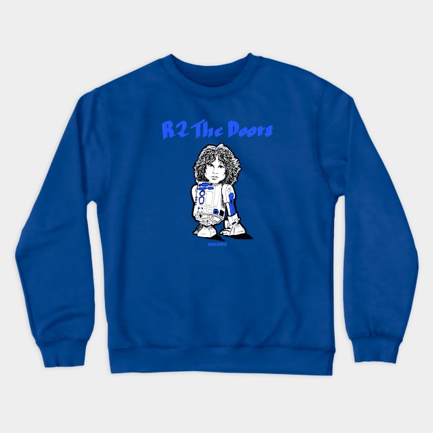 R2 the Doors Crewneck Sweatshirt by Micupinta